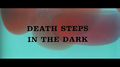 Death Steps In The Dark (2).jpg
